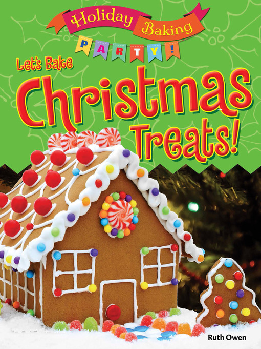 Title details for Let's Bake Christmas Treats! by Ruth Owen - Available